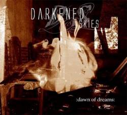 Darkened Skies : Dawn of Dreams